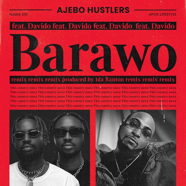 Ajebo Hustlers Barawo (Remix)