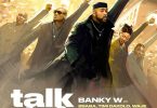 Banky W Talk and Do