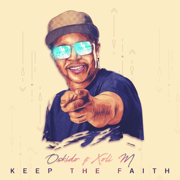 Oskido Keep The Faith