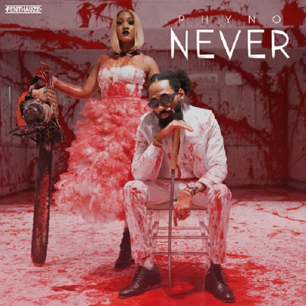 Phyno Never Artwork