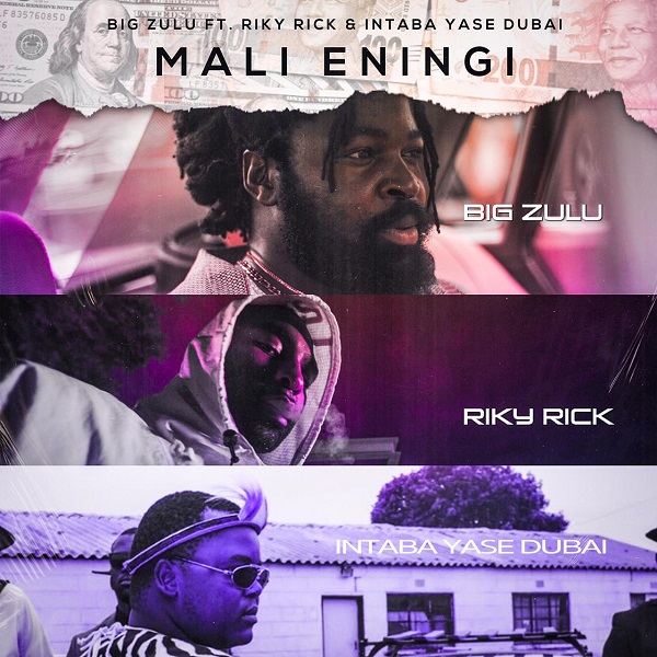 Big Zulu Mali Eningi