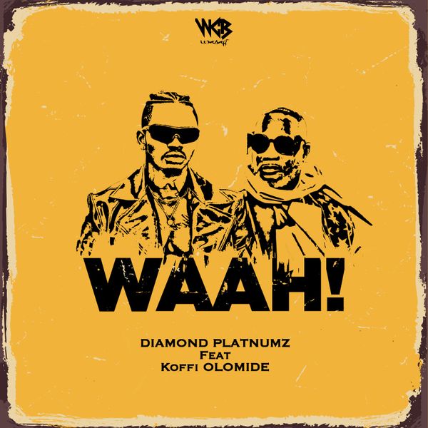 Diamond Platnumz Waah!