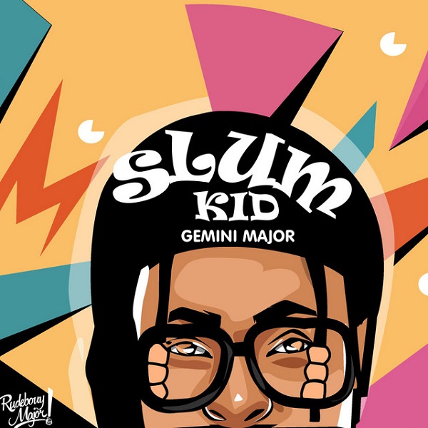 Gemini Major Slum Kid EP