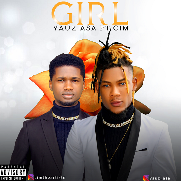 Yauz Asa - Girl ft. Cim