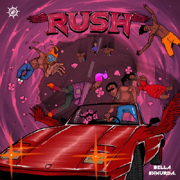 Bella Shmurda Rush (Moving Fast)