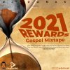 DJ Donak 2021 Rewards Gospel Mix