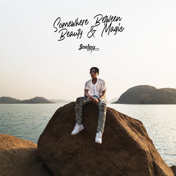 Joeboy Somewhere Between Beauty and Magic Album