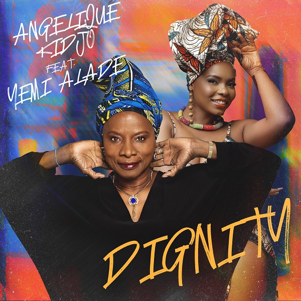 Angelique Kidjo Dignity