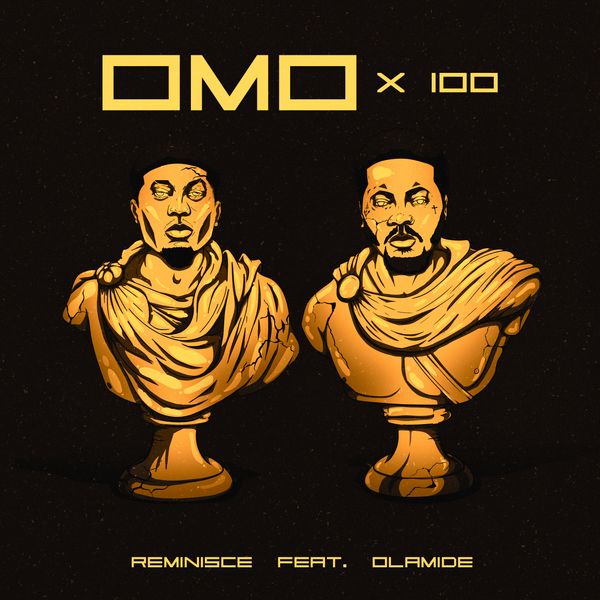 Reminisce Omo X 100