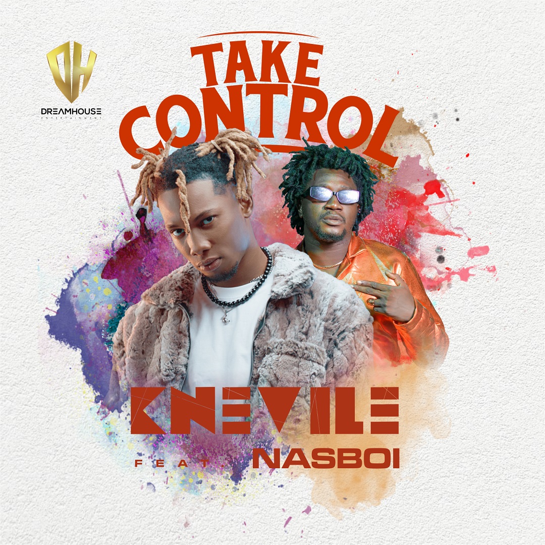 Knevile Take Control ft Nasboi
