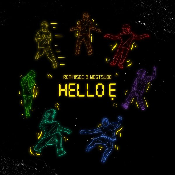 Reminisce Hello Ẹ