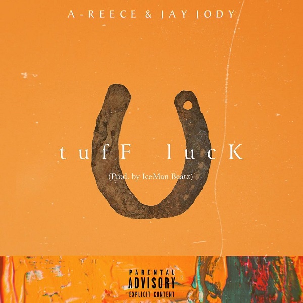 A-Reece tuff luck