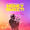 DJ Crowd Kontroller Money Sweet