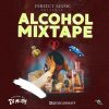 DJ Maff Alcohol Mixtape