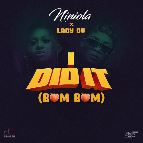Niniola I Did It (Bum Bum)
