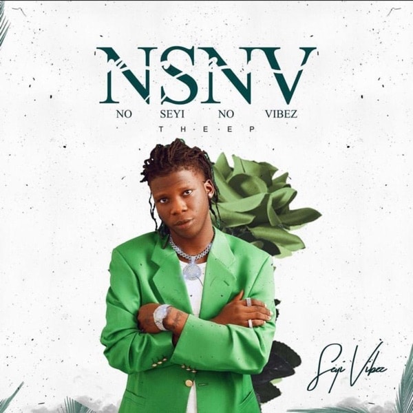 Seyi Vibez NSNV EP