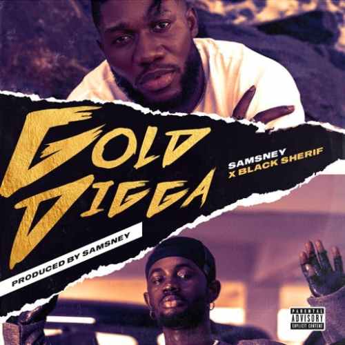 Samsney – Gold Digga Ft Black Sherif