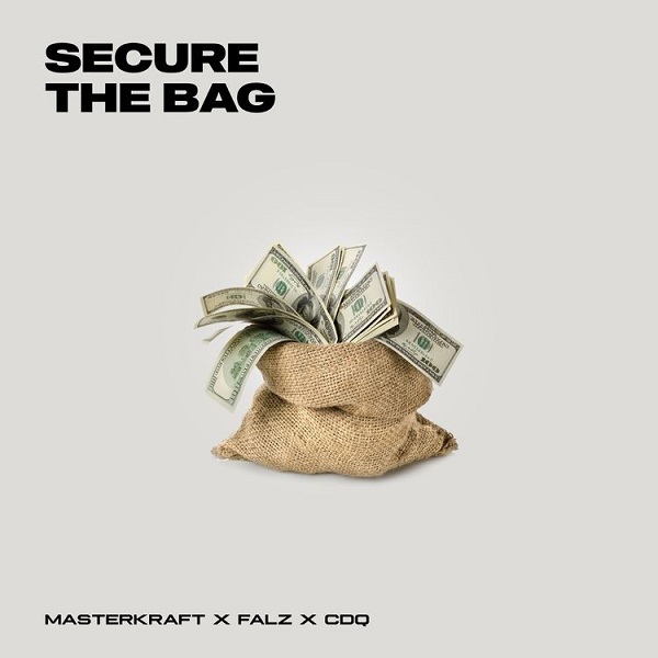 Masterkraft – Secure The Bag ft. Falz