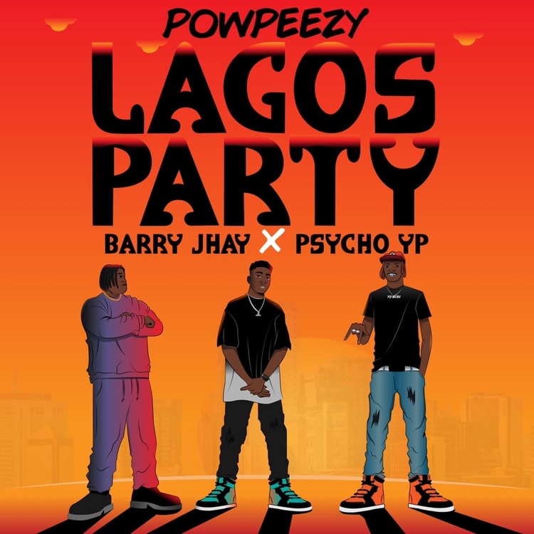 Powpeezy Lagos Party Remix