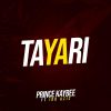 Prince Kaybee Tayari