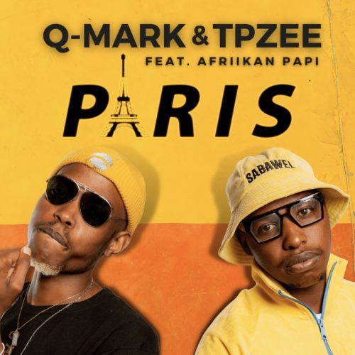 Q-Mark & TpZee – Paris ft. Afriikan Papi