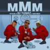 DJ Tunez MMM (Making More Money)