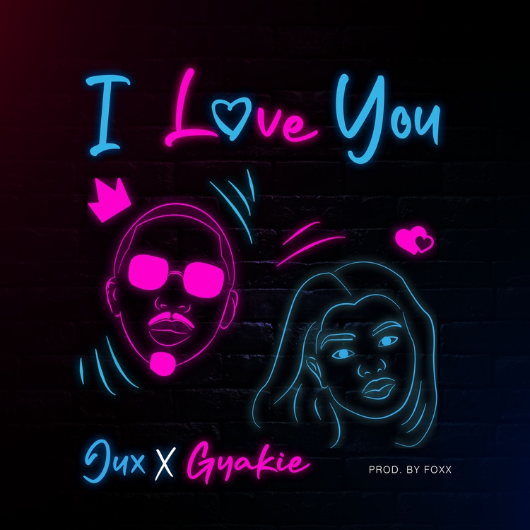 Jux I Love You