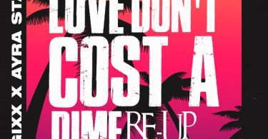 Magixx Love Don't Cost a Dime (Re-up)