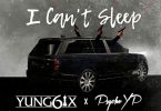 Yung6ix I Can't Sleep