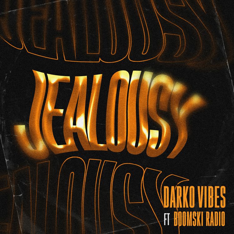 DarkoVibes Jealousy