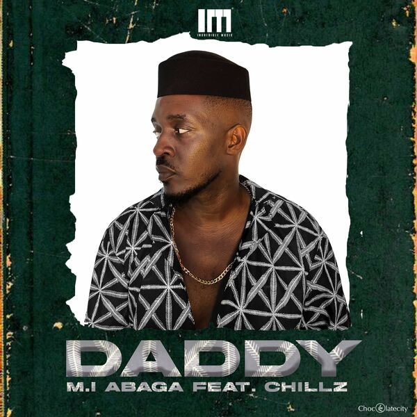 M.I Abaga Daddy