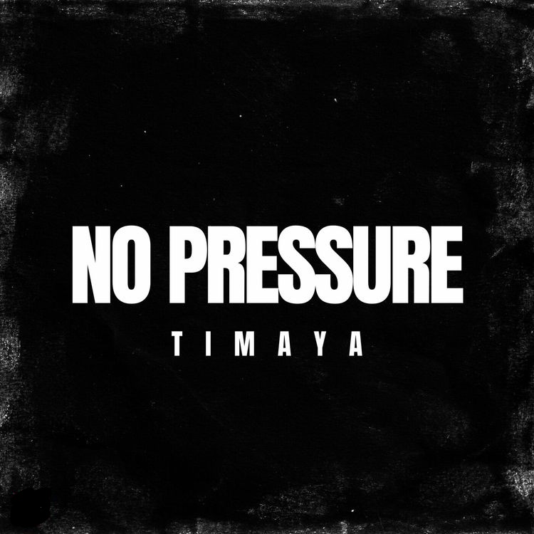 Timaya No Pressure