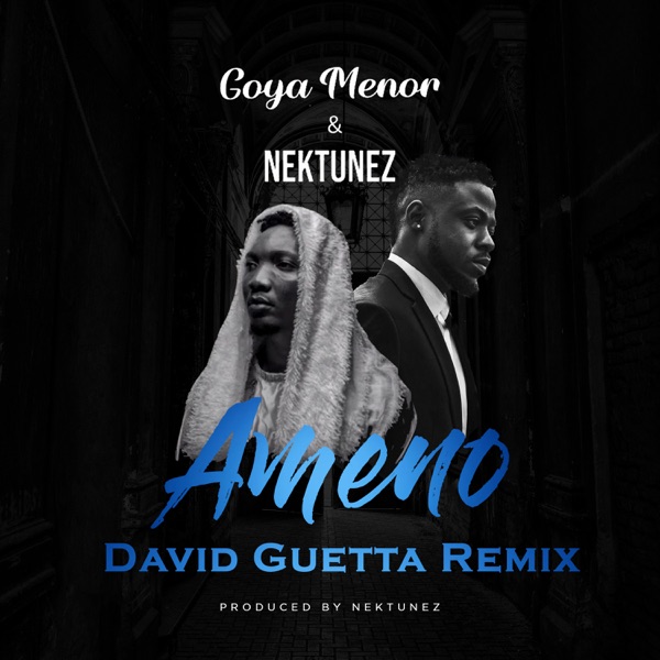 Goya Menor Ameno (David Guetta Remix)
