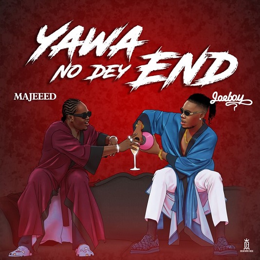 Majeeed Yawa No Dey End Remix