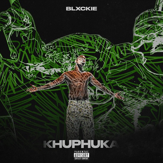 Blxckie Khuphuka