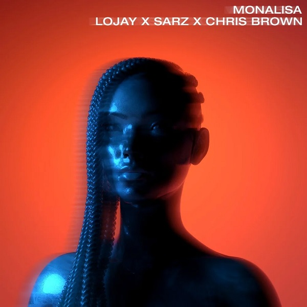 Lojay Sarz Monalisa (Remix)