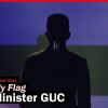Minister GUC My Flag Video