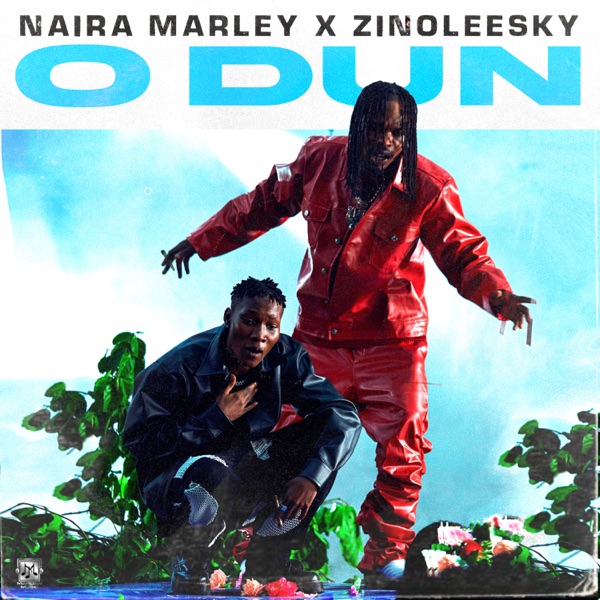 Naira Marley O Dun