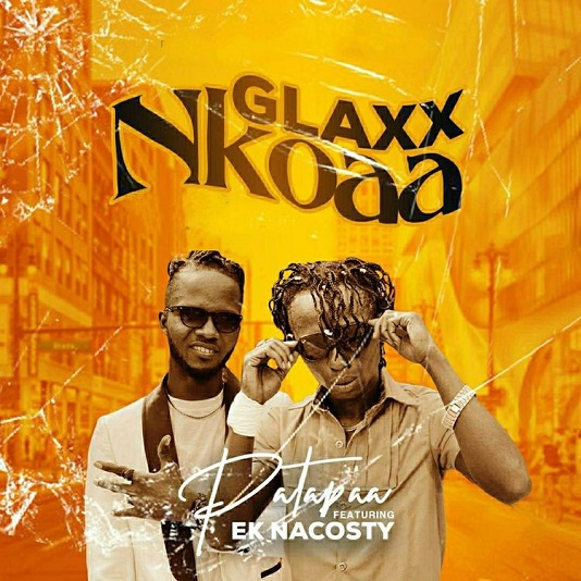 Patapaa Glaxx Nkoaa