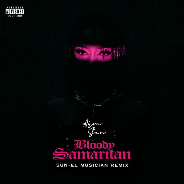 Ayra Starr Bloody Samaritan (Sun-El Musician Remix)