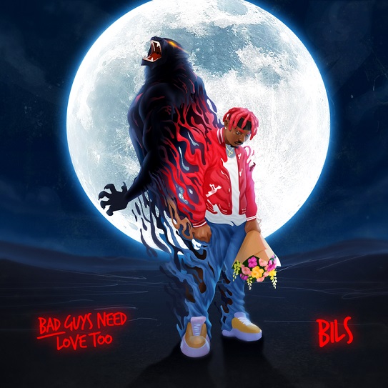 BILS BAD GUYS NEED LOVE TOO EP