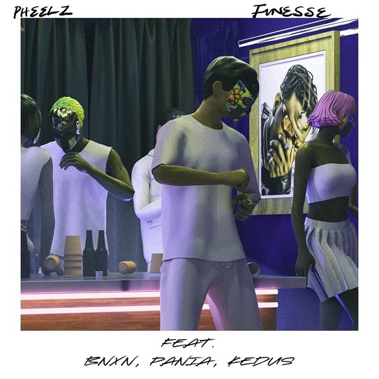 Pheelz Finesse ft. BNXN PANIA & Kedus