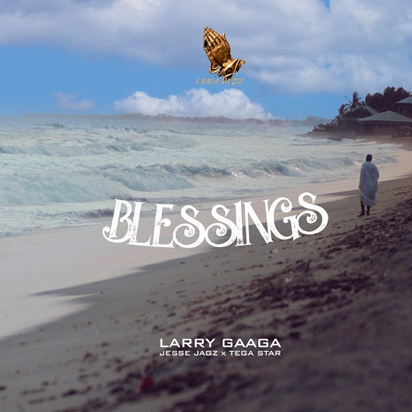 Larry Gaaga Blessings