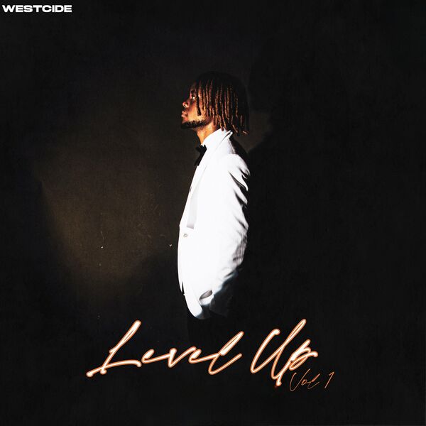 WestCide Level Up, Vol. 1 EP