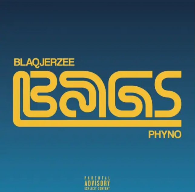 Blaq Jerzee - BAGS ft. Phyno