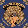 Blaq Jerzee Dangerous