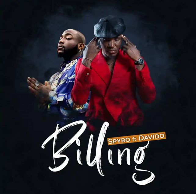 Spyro Ft. Davido – Billing
