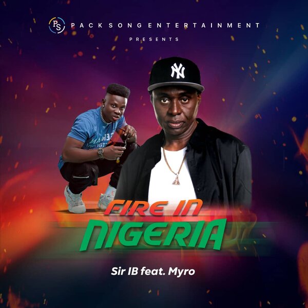 Sir Fire In Nigeria