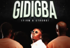 Stonebwoy – Gidigba (Firm And Strong)