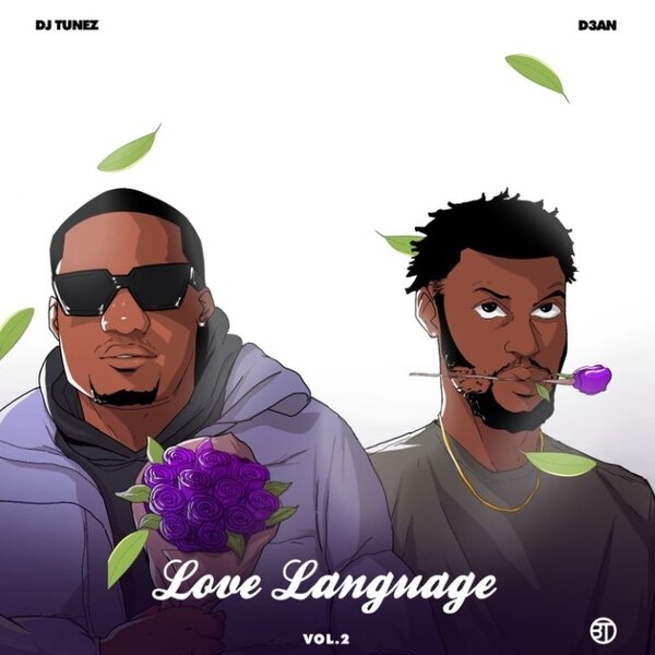 DJ Tunez & D3AN Love Language EP